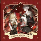 【PRE-ORDER】Ribbon Riddle Gala Series